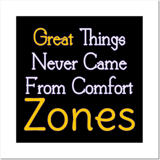 Great Things Never Came From Comfort Zones Blue Gradient Posters and Art